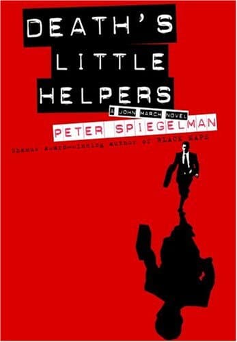 Peter Spiegelman Death’s Little Helpers
