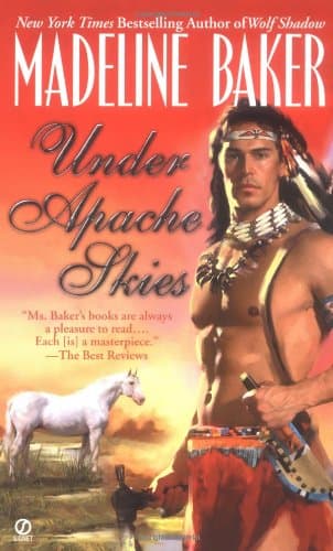 Madeline Baker, Under Apache Skies