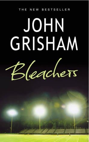 John Grisham, Bleachers