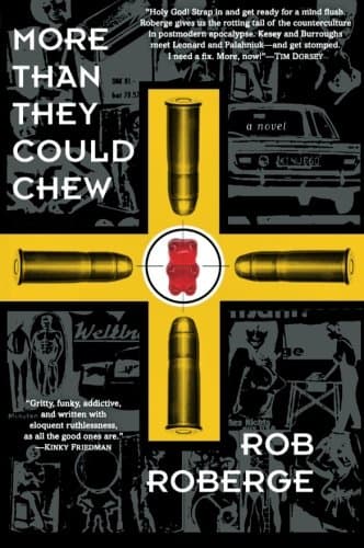 Rob Roberge, More Than They Could Chew