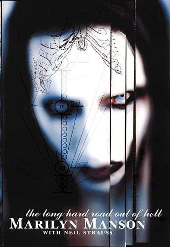 Marilyn Manson,Neil Strauss, Long Hard Road Out of Hell