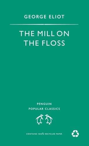 George Eliot, The Mill on the Floss