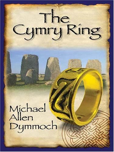 Michael Allen Dymmoch, The Cymry Ring