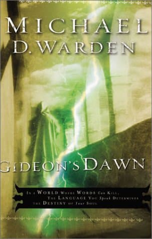 Michael D. Warden, Gideon's Dawn