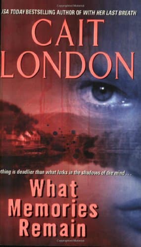 Cait London, What Memories Remain