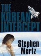 Stephen Mertz, Korean Intercept