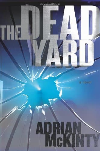 Adrian McKinty The Dead Yard