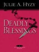 Julie Hyzy, Deadly Blessings