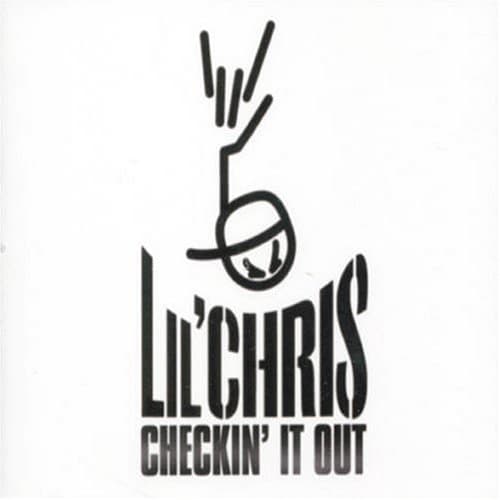 Lil' Chris, Checkin' It Out