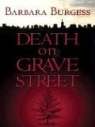 Barbara Burgess, Death on Grave Street