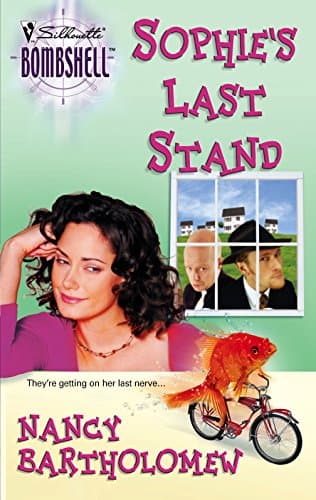 Nancy Bartholomew: Sophie’s Last Stand