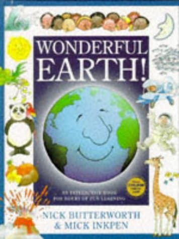 Nick Butterworth,Mick Inkpen, Wonderful Earth
