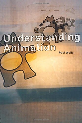 Paul Wells, Understanding Animation