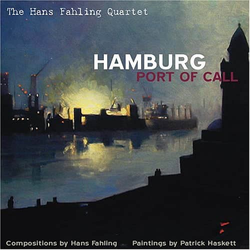 The Hans Fahling Quartet Hamburg Port of Call