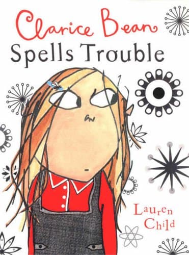 Lauren Child, Clarice Bean Spells Trouble