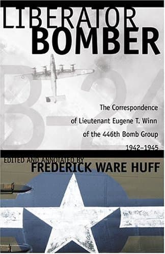 Frederick Ware Huff, Liberator Bomber
