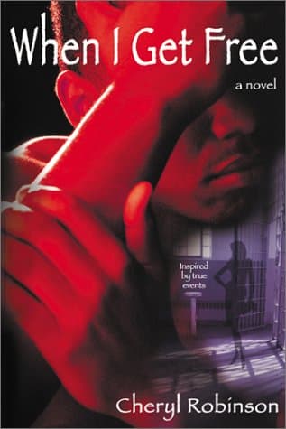 Cheryl Robinson, When I Get Free