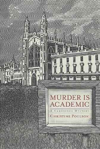 Christine Poulson, Murder Is Academic