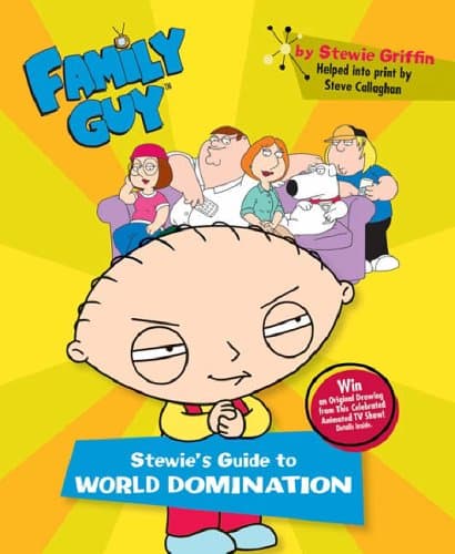 Steve Callaghan, Family Guy: Stewie's Guide to World Domination