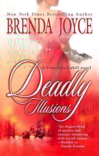 Brenda Joyce, Deadly Illusions