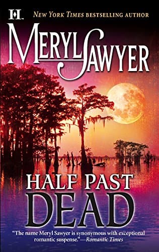 Meryl Sawyer Half Past Dead