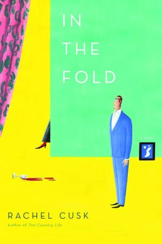 Rachel Cusk In the Fold