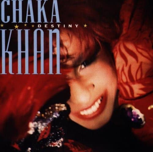 Chaka Khan, Destiny