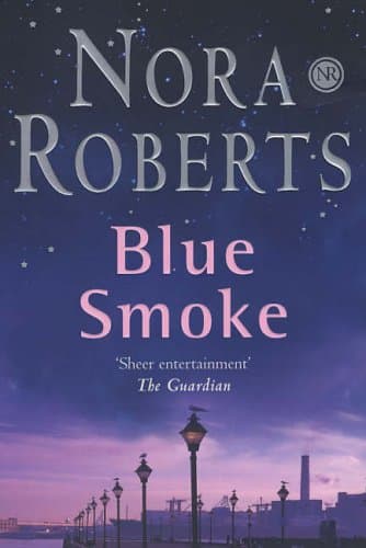 Nora Roberts Blue Smoke