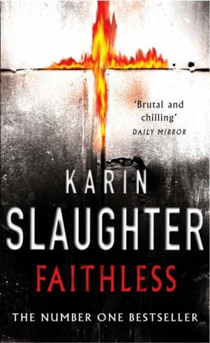 Karin Slaughter Faithless