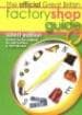 Anthony Peters Product Development ,Ltd., The Official Great British Factory Shop Guide