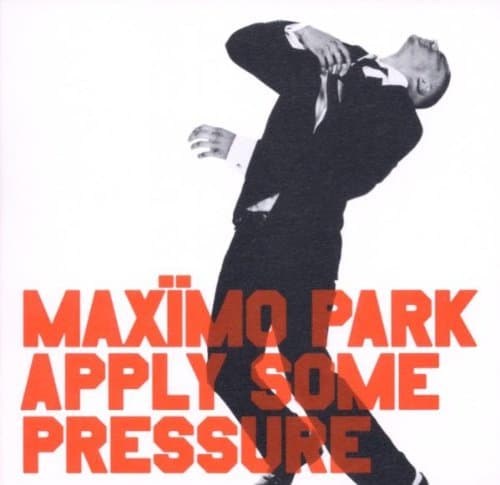 Maximo Park, Apply Some Pressure