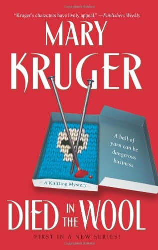 Mary Kruger, Died in the Wool
