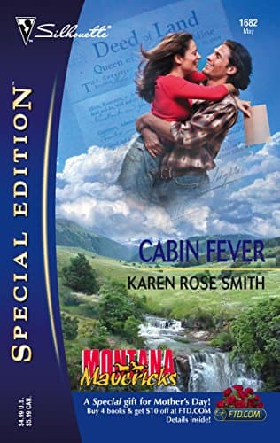 Karen Rose Smith, Cabin Fever