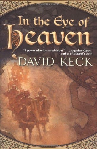 David Keck, In The Eye of Heaven
