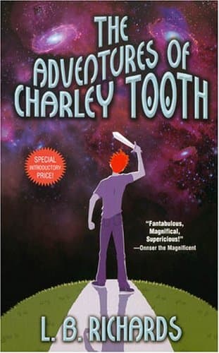 L. B. Richards, The Adventures of Charley Tooth