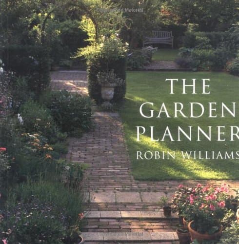 Robin Williams, The Garden Planner
