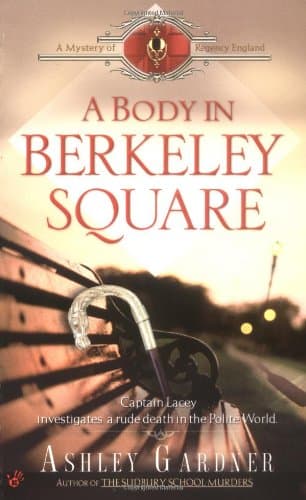 Ashley Gardner A Body in Berkeley Square