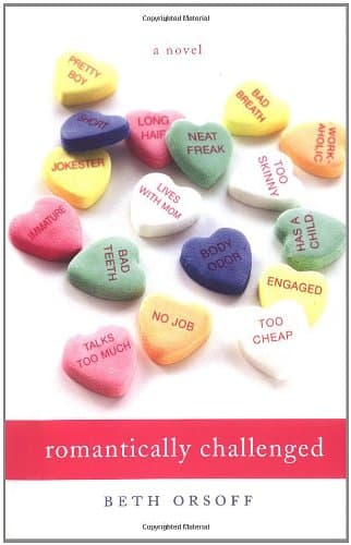 Beth Orsoff, Romantically Challenged