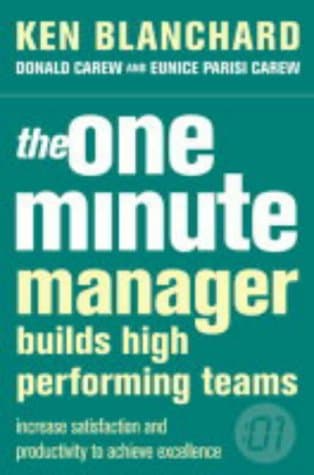 Kenneth H. Blanchard,Blanchard Carew, The One Minute Manager Builds High Performance Teams (One Minute Manager S.)