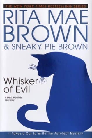 Rita Mae Brown & Sneaky Pie Brown, Whisker of Evil