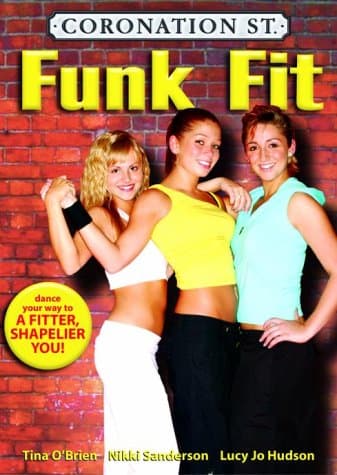 Coronation Street - Funk Fit
