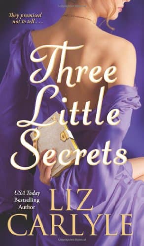 Liz Carlyle, Three Little Secrets