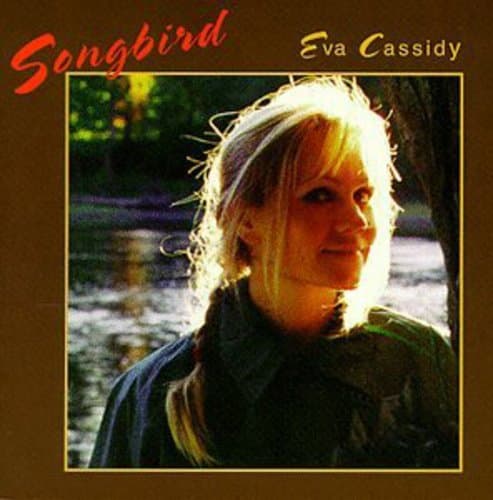 Eva Cassidy, Songbird