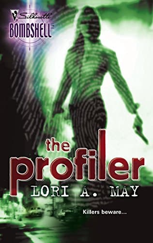 Lori A. May The Profiler