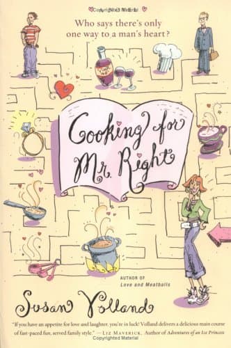 Susan Volland, Cooking for Mr. Right