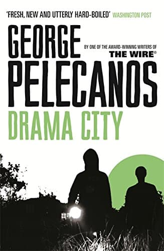 George Pelecanos, Drama City