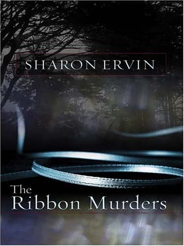 Sharon Ervin, The Ribbon Murders