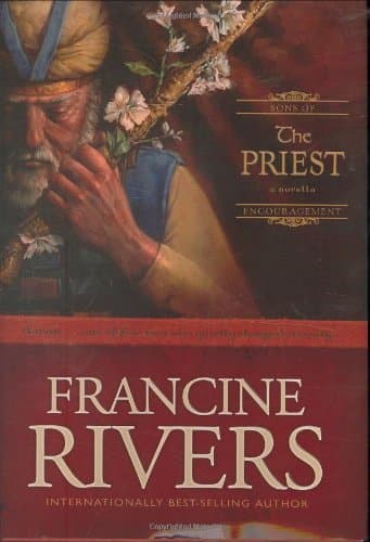 Francine Rivers, The Priest