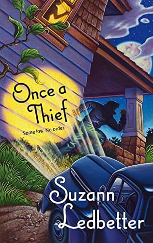 Suzann Ledbetter, Once a Thief