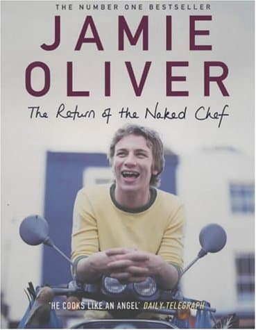 Jamie Oliver, The Return of the Naked Chef